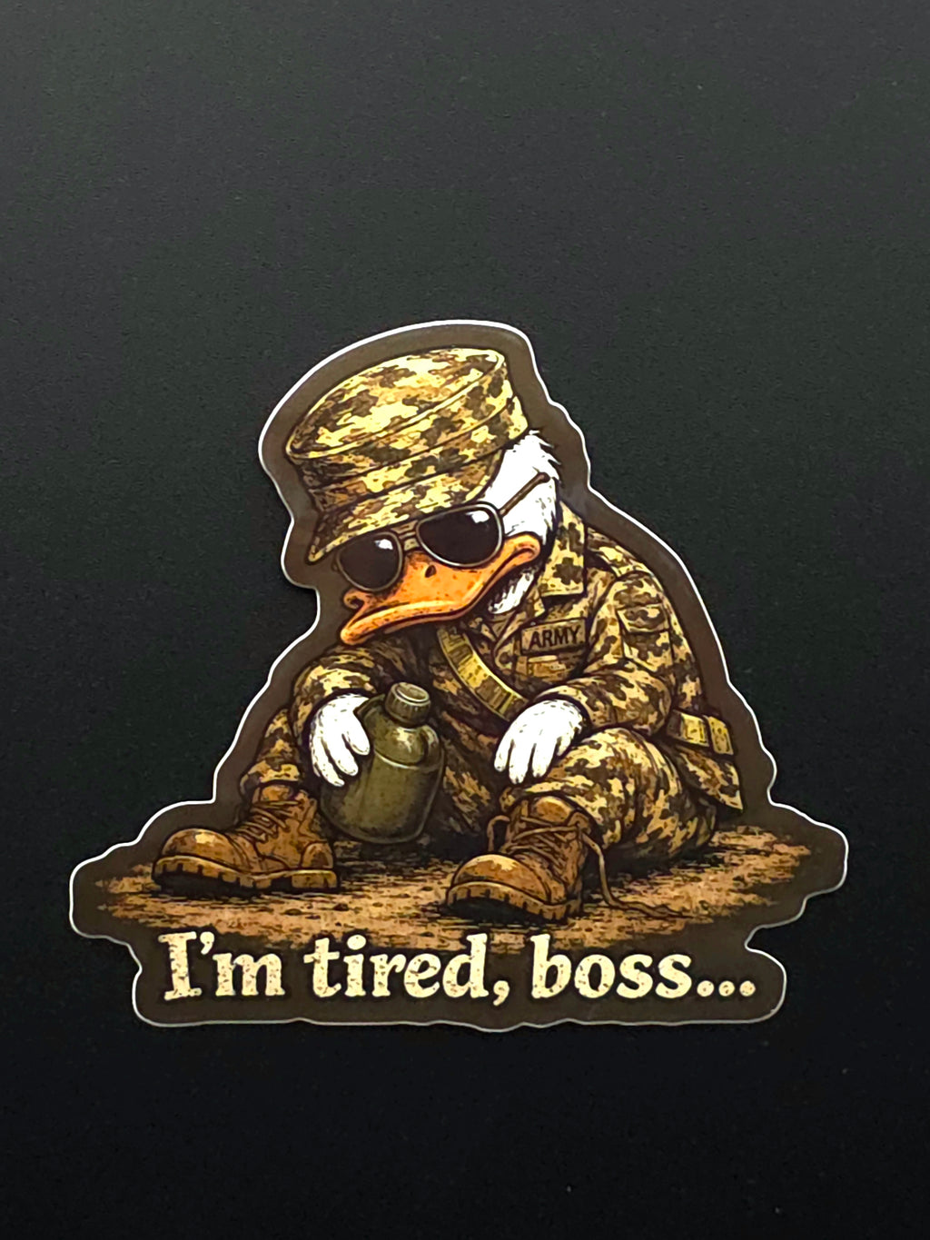 IM TIRED BOSS DECAL